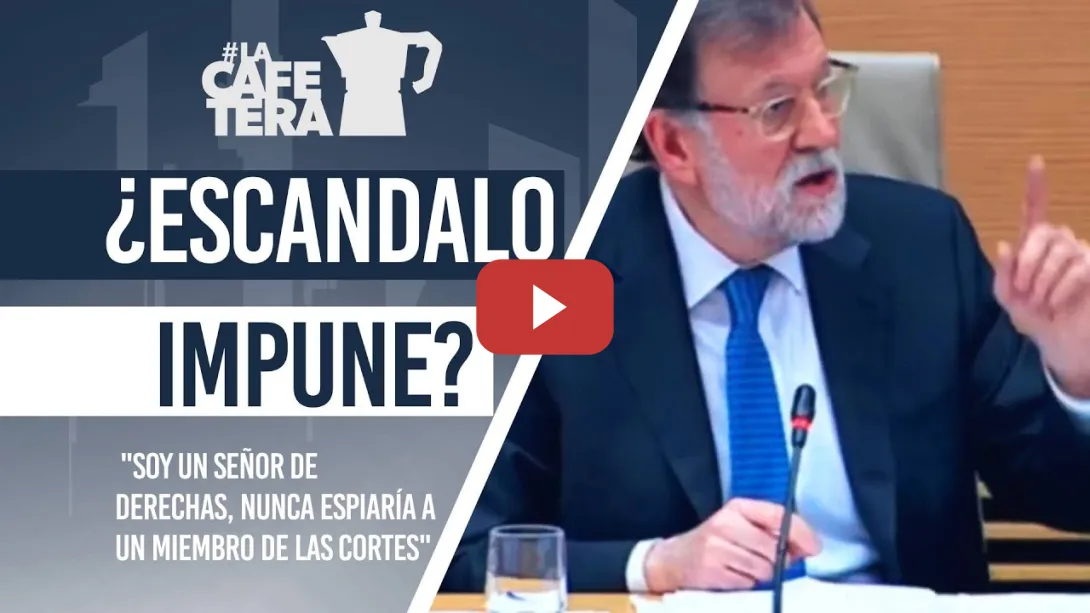 Embedded thumbnail for 🔴☕ Rajoy y la Operación Catalunya: ¿Un Escándalo Impune? #LacafeteraNegaciones