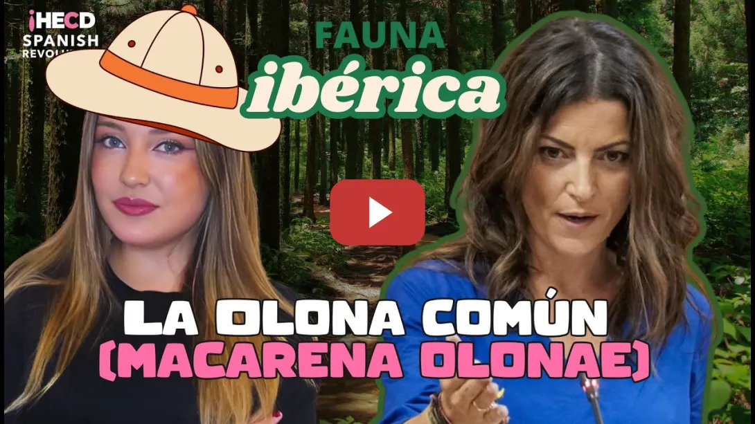 Embedded thumbnail for FAUNA IBÉRICA: La Macarena Olonae (la Olona cumún)🦎 La fauna reciclable de la ultraderecha