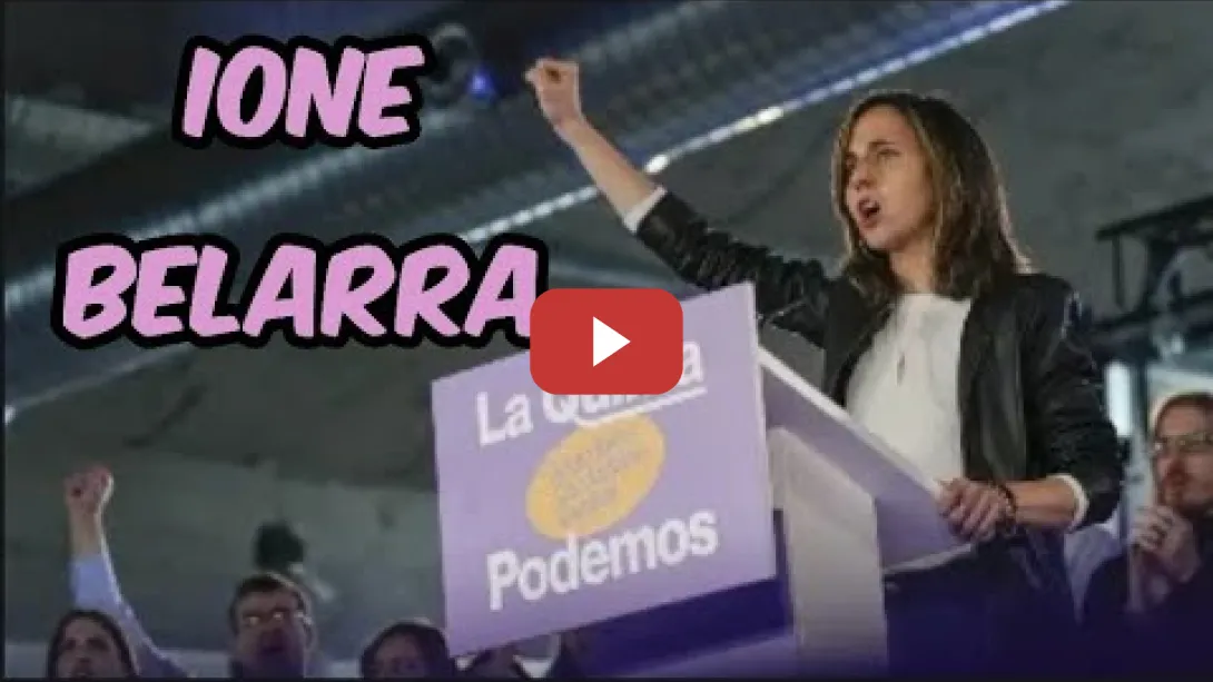 Embedded thumbnail for IONE BELARRA, SECRETARIA GENERAL DE PODEMOS