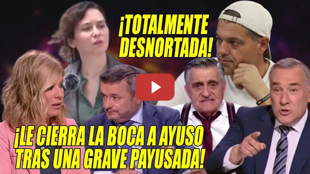 Embedded thumbnail for Le CIERRAN la BOCA a Ayuso tras otra PAYUSADA sin CONCIENCIA📢ENFADO de Fortes, Crespo y Wyoming