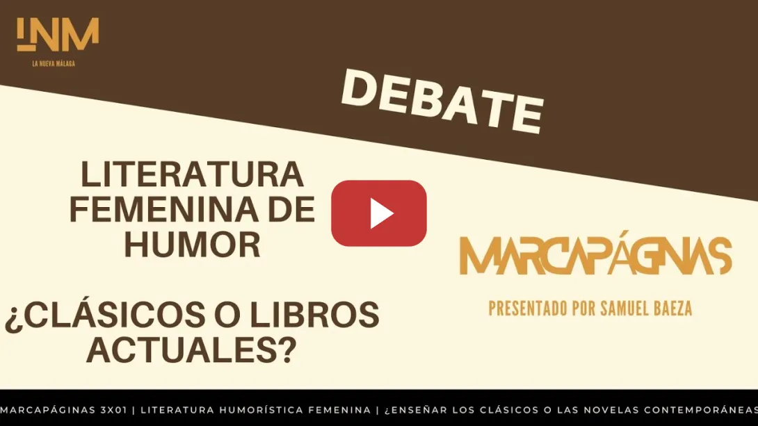 Embedded thumbnail for Marcapáginas 3X01 | LITERATURA HUMORÍSTICA FEMENINA | ¿ENSEÑAR LOS CLÁSICOS O LAS NOVELAS RECIENTES?
