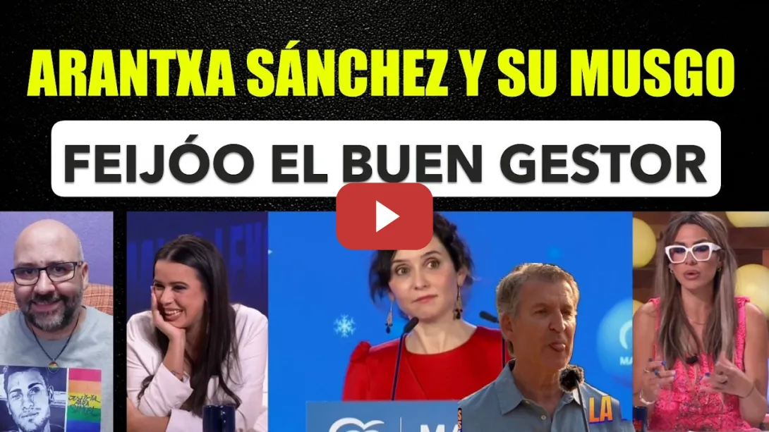Embedded thumbnail for Sarah Santaolalla se parte de risa por el musgo de Arantxa Sánchez y por el Feijóo Gestor.