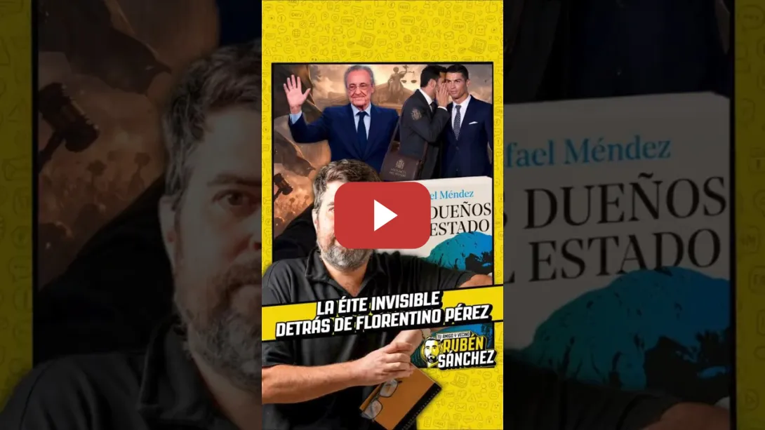 Embedded thumbnail for "La mano derecha de Florentino Pérez es un abogado de Estado" | Rafael Méndez