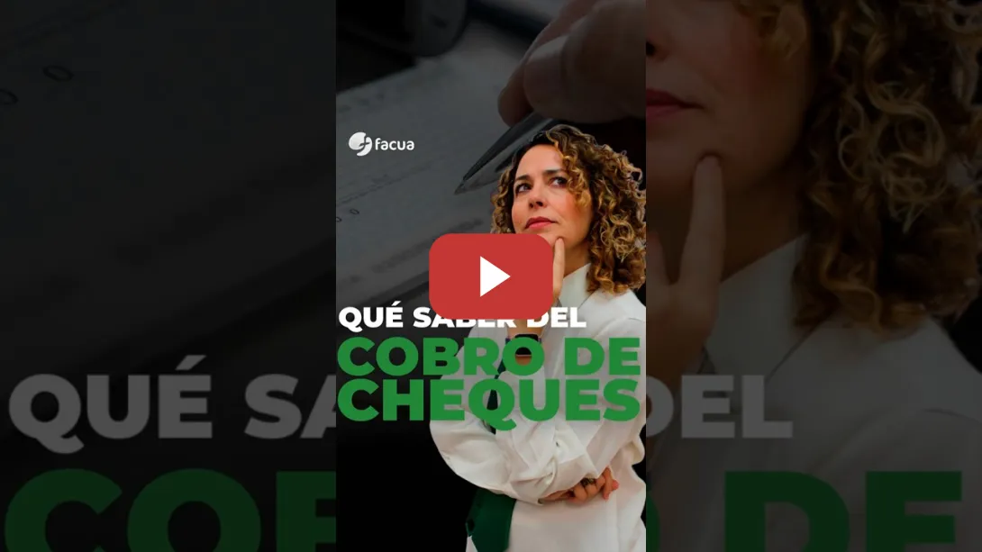 Embedded thumbnail for QUÉ SABER DEL COBRO DE CHEQUES