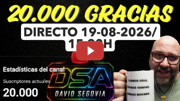 Embedded thumbnail for 20.000 GRACIAS. Directo 19 de Agosto de 2026/ 15.30h.
