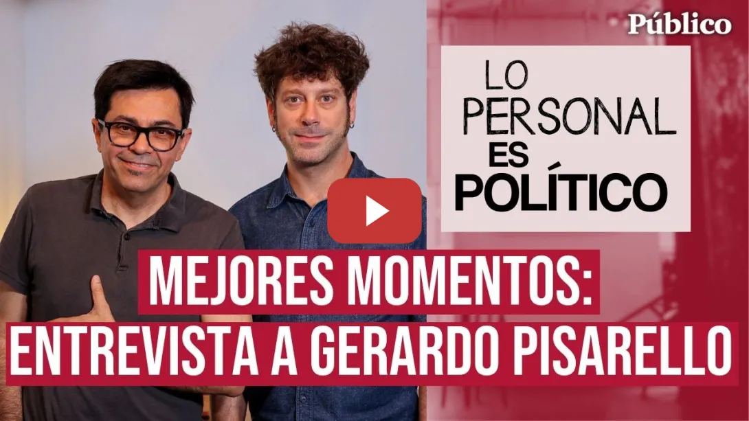 Embedded thumbnail for Gerardo Pisarello: &quot;Después del asesinato de mi padre tenía un radar para las amenazas&quot;