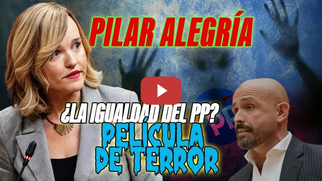 Embedded thumbnail for PSOE / PILAR ALEGRÍA A JAIME DE LOS SANTOS: &quot;¿igualdad del PP? Película de terror?&quot; (LE DEJA MUDO 🤫)