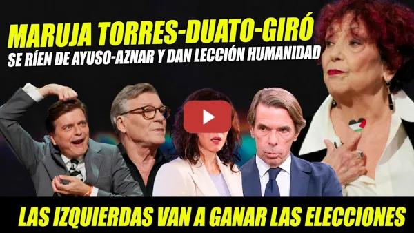 Embedded thumbnail for BESTIALIDAD DE MARUJA TORRES-MAR GIRÓ-DUATO DEJA TIESO A AYUSO, AZNAR Y EL TRAIDOR. CARTA SÁNCHEZ