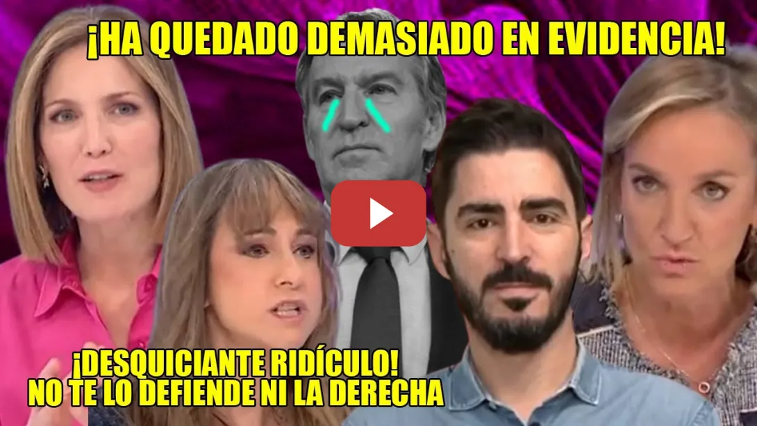 Embedded thumbnail for ¡Se ha COMIDO hasta el PALACETE! 📢 ¡Feijóo NO sabe NI DONDE VA! Sin TOPES Intxaurrondo y Ana Pardo