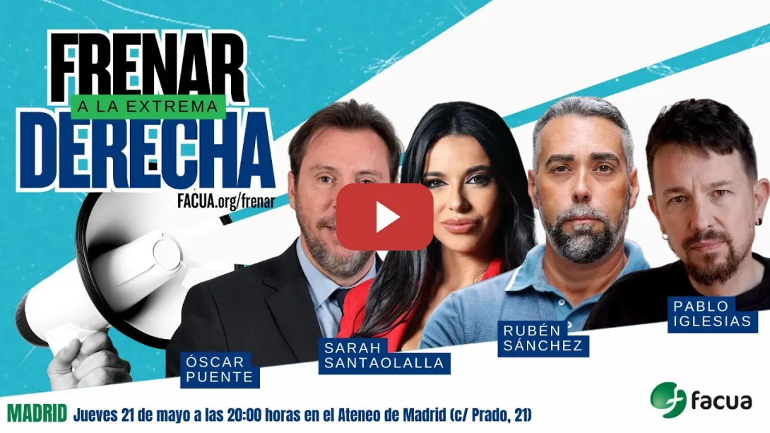 Embedded thumbnail for Evento en Madrid de la iniciativa de @facua FRENAR A LA EXTREMA DERECHA