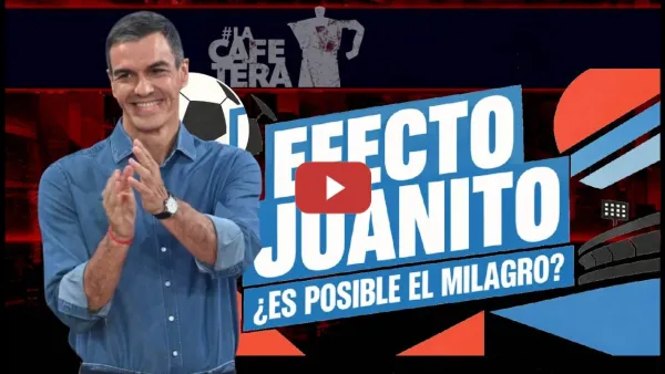 Embedded thumbnail for ¿SÁNCHEZ PUEDE GANAR las elecciones? Así es "el efecto Juanito". Además la activista María González