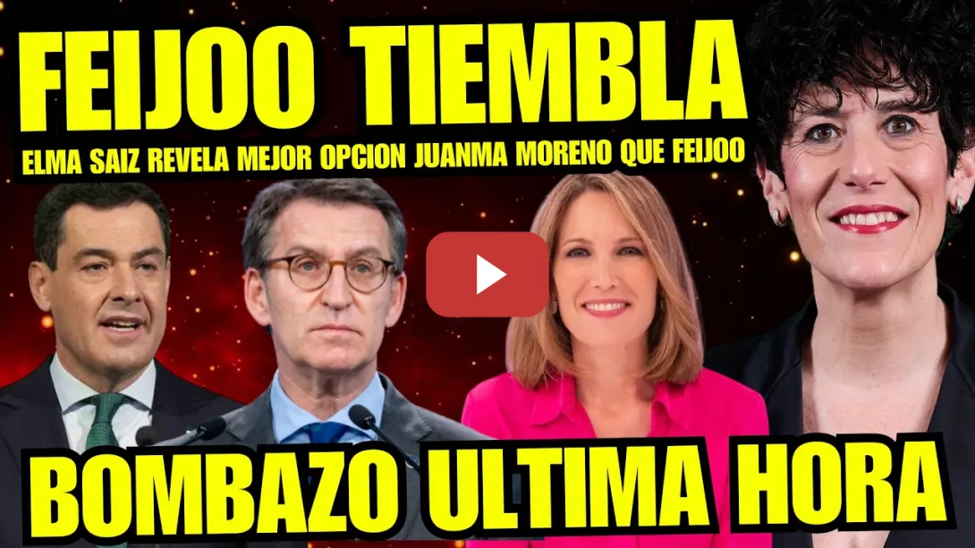 Embedded thumbnail for JAKE MATE A FEIJOO: MINISTRA ELMA SAIZ DEJA CAER QUE JUANMA MORENO SERÍA EL SUSTITUTO IDEAL DEL PP