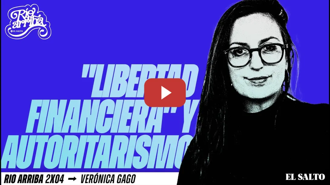 Embedded thumbnail for “Argentina es el alumno ejemplar de la alianza entre EEUU e Israel” | Verónica Gago - Río Arriba 2x4