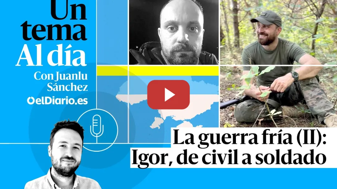 Embedded thumbnail for 🎙 PODCAST | La guerra fría (II): Igor, de civil a soldado · UN TEMA AL DÍA