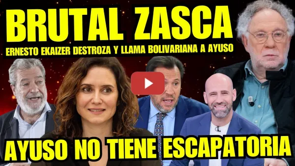 Embedded thumbnail for ¡BRUTAL! ERNESTO EKAIZER BOMBA RELACIÓN SENTIMENTAL AYUSO Y GONZÁLEZ AMADOR “SON UNOS BOLIVARIANOS”