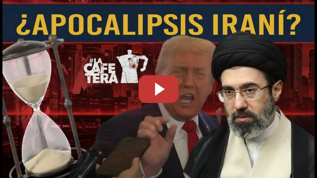 Embedded thumbnail for CUENTA ATRÁS GLOBAL: Trump amenaza con mandar a Irán a la “Edad de Piedra” ¿en serio? | La Cafetera