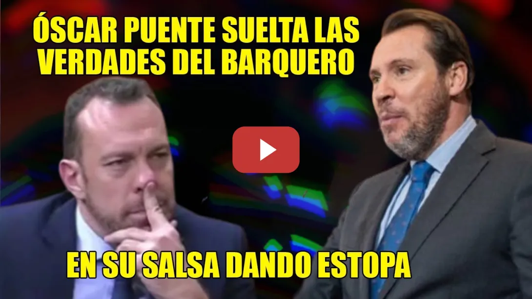 Embedded thumbnail for Óscar Puente PARTE en MIL PEDAZOS a este PEPERO SIMPLÓN💥¡Léaselo entero, un POQUITO MÁS de ESFUERZO!