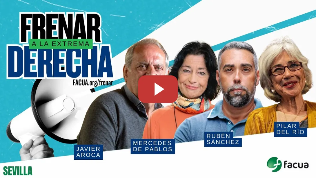 Embedded thumbnail for FRENAR A LA EXTREMA DERECHA: 12 de mayo a las 20:00 horas en SEVILLA