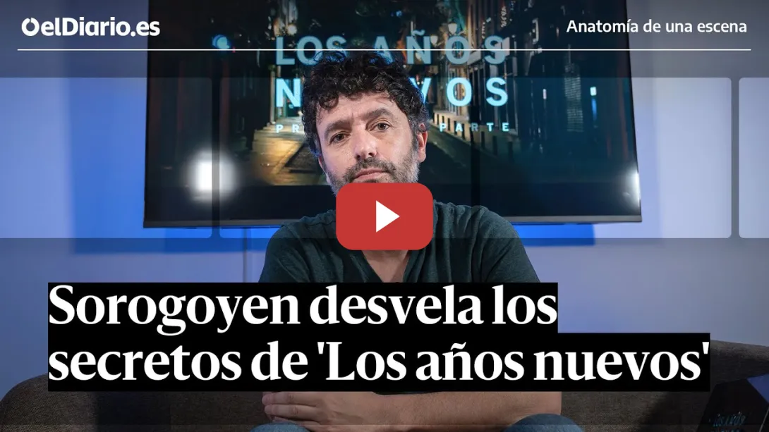 Embedded thumbnail for SOROGOYEN desvela los SECRETOS de las mejores escenas de &#039;LOS AÑOS NUEVOS&#039; · ANATOMÍA DE UNA ESCENA
