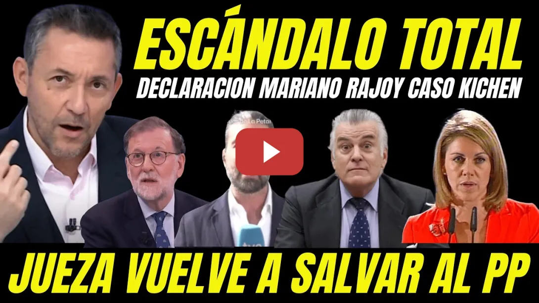Embedded thumbnail for ESCÁNDALO DECLARACIÓN MARIANO RAJOY "JUEZA OBSTACULIZA INSTRUCCIÓN" INTENTA SALVAR AL PP