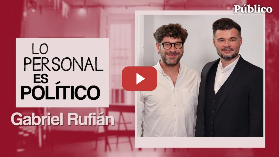 Embedded thumbnail for Capítulo 7: Madrid, con Gabriel Rufián