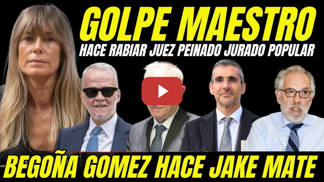 Embedded thumbnail for GOLPE MAESTRO BEGOÑA GÓMEZ HACE TEMBLAR AL JUEZ PEINADO Y LA AUDIENCIA PROVINCIAL DE MADRID