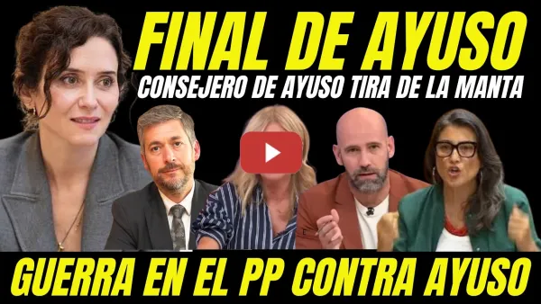 Embedded thumbnail for ANTICIPAN EL FINAL DE AYUSO "PIDEN AL CONSEJERO DE AYUSO QUE TIRE DE LA MANTA"