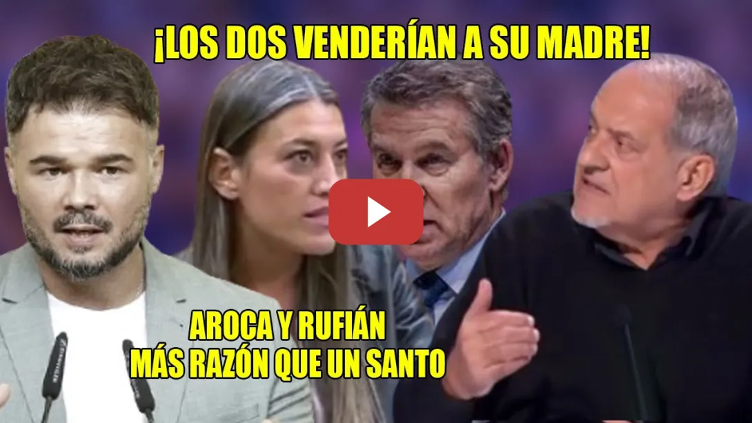 Embedded thumbnail for OVACIÓN para AROCA👏¡Son dos SIERVOS del CAPITALISMO! Junto a Rufián le hacen UN TRAJE a las DERECHAS