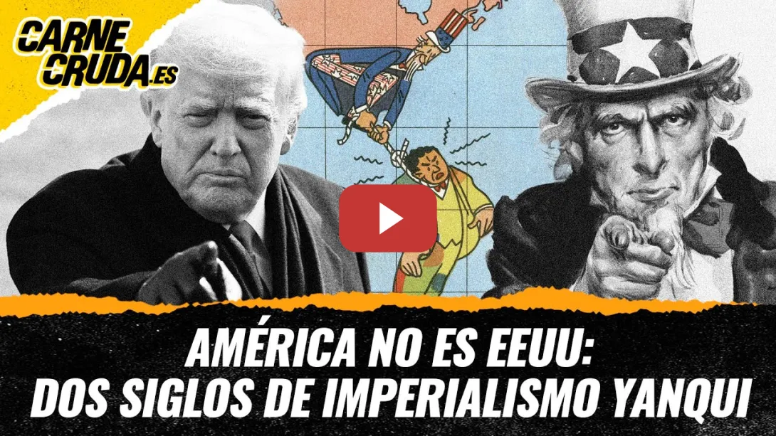 Embedded thumbnail for T12x74 - América no es EEUU: dos siglos de imperialismo yanqui (CON PUTOMIKEL - CARNE CRUDA)