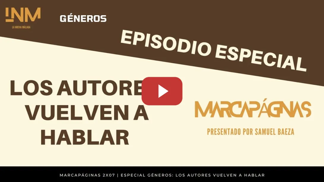 Embedded thumbnail for Marcapáginas 2X07 | ESPECIAL GÉNEROS: LOS AUTORES VUELVEN A HABLAR