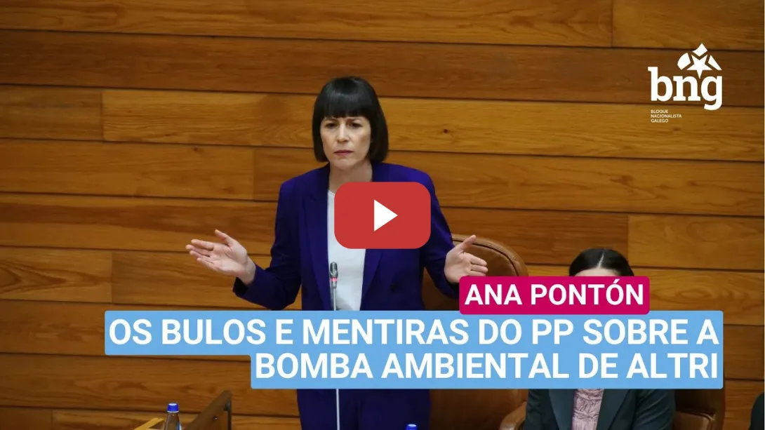 Embedded thumbnail for Os bulos e mentiras do PP sobre a bomba ambiental de ALTRI