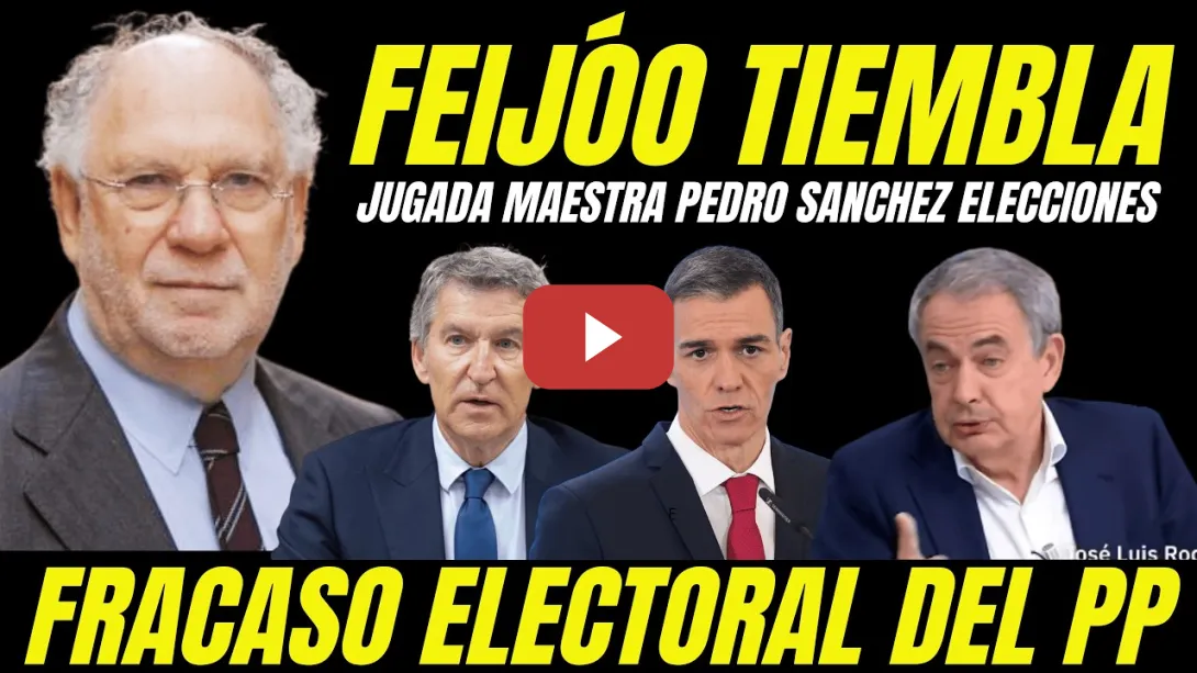 Embedded thumbnail for EKAIZER HACE TEMBLAR A FEIJÓO AL REVELAR LA JUGADA MAESTRA PEDRO SÁNCHEZ ELECCIONES GENERALES