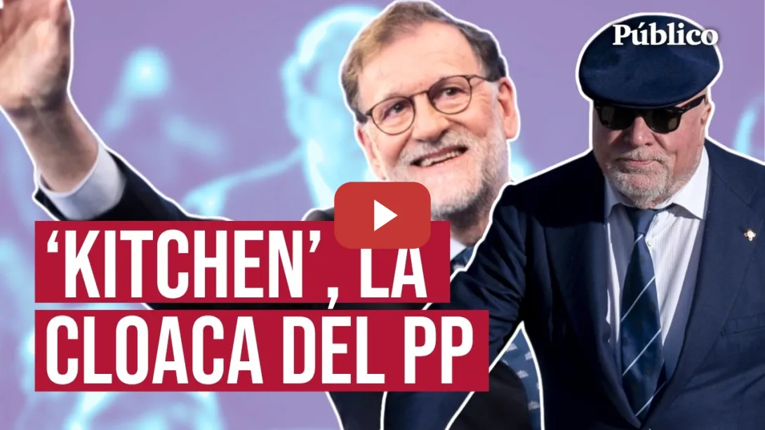 Embedded thumbnail for Guía para no perderse en el 'caso KITCHEN': a quién se juzga y por qué ha pasado tanto tiempo