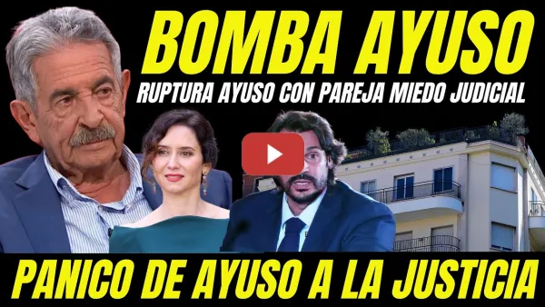 Embedded thumbnail for MIGUEL ÁNGEL REVILLA SUELTA BOMBA RUPTURA AYUSO CON SU NOVIO " MIEDO A SER ACUSADA DELITO DEL NOVIO"