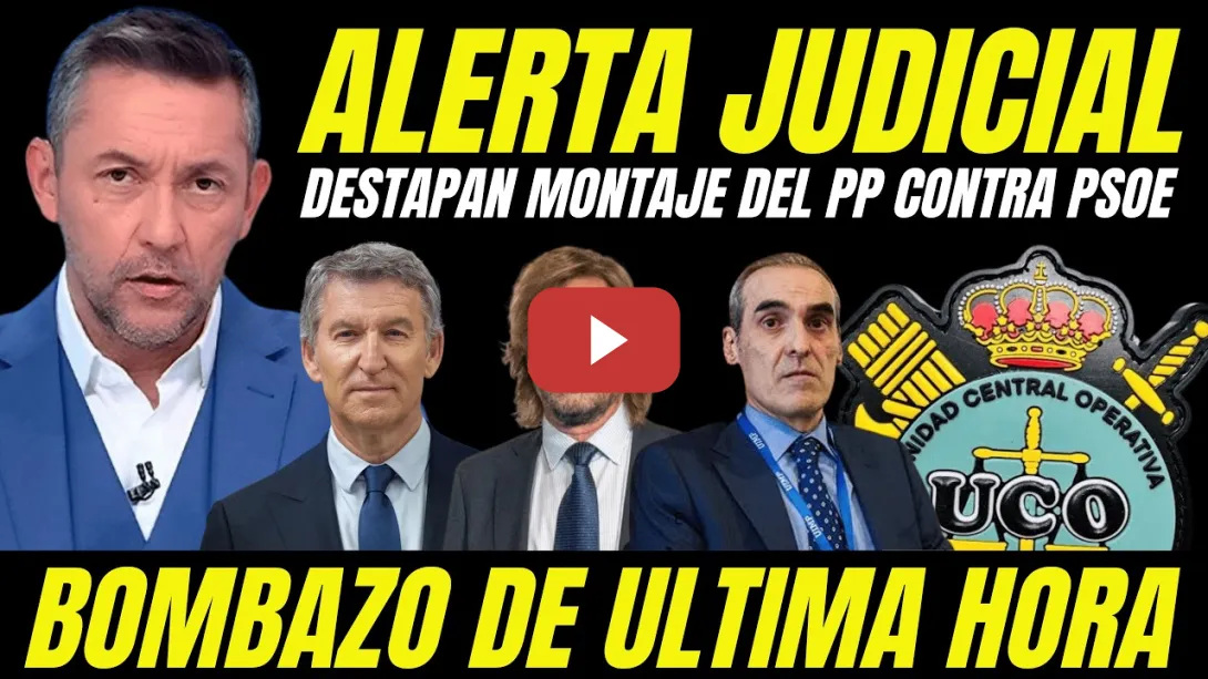 Embedded thumbnail for BOMBAZO "DESTAPAN MONTAJE DEL PP CON EL JUEZ PEDRAZ Y FISCALÍA PARA ATACAR AL PSOE"
