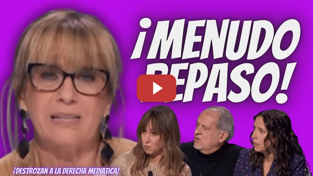 Embedded thumbnail for “DESTROZAN” a la DERECHA MEDIÁTICA  - Gemma Nierga, Javier Aroca, Ana Pardo de Vera y Marta Nebot