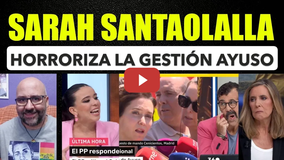 Embedded thumbnail for Sarah Santaolalla. me horroriza la gestión de Ayuso.  Tensión  con Marta Gómez y Prieto.