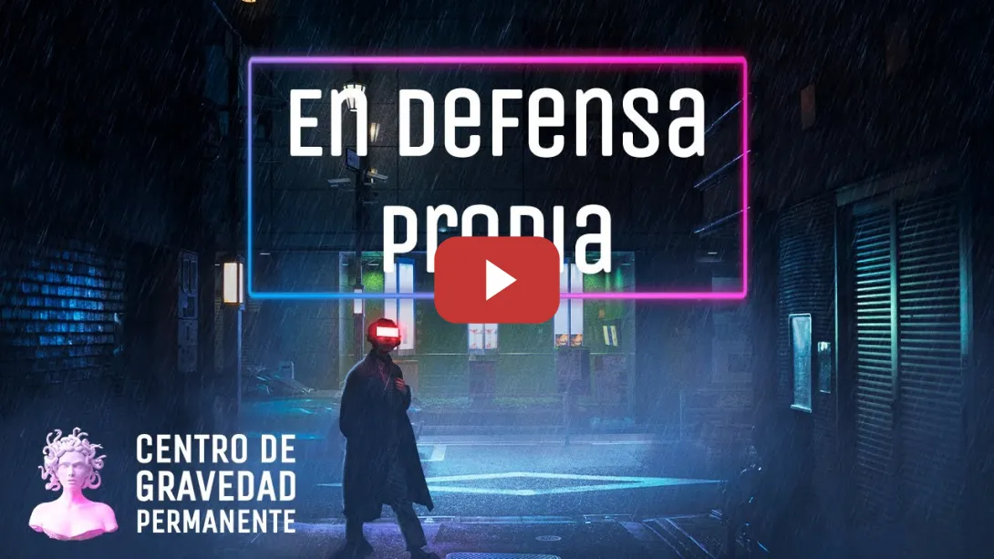 Embedded thumbnail for En DEFENSA PROPIA | CENTRO DE GRAVEDAD PERMANENTE