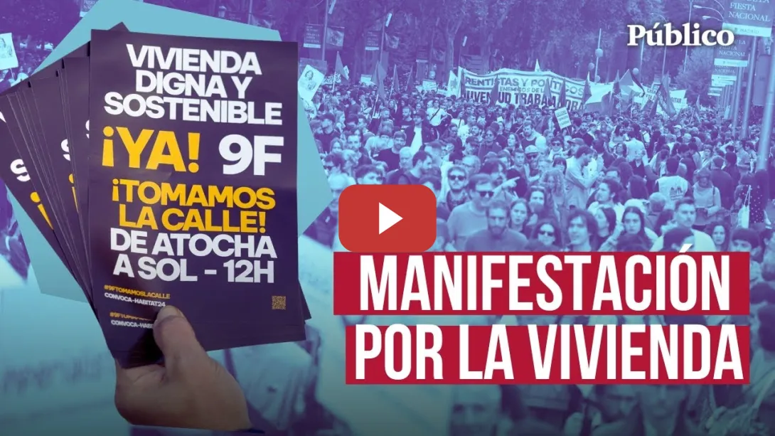 Embedded thumbnail for DIRECTO | Sigue la manifestación por la vivienda digna de Atocha a Sol