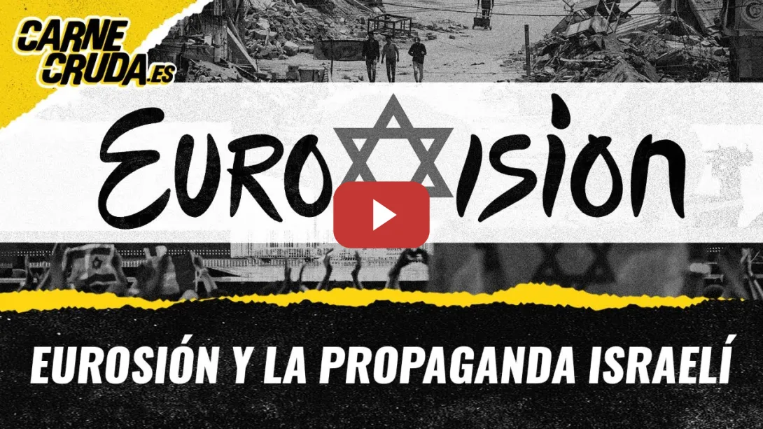 Embedded thumbnail for T11x128 - EuroSión y la propaganda israelí (CARNE CRUDA)
