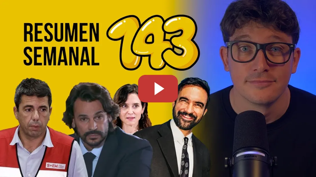 Embedded thumbnail for Declara el novio de Ayuso, dimite Mazón y el emérito sin pensión #ResumenSemanal 143