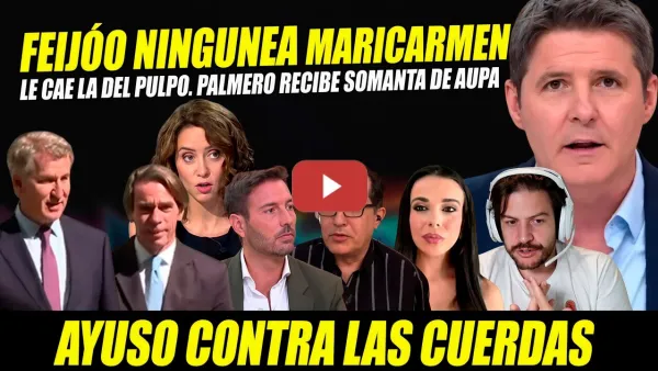 Embedded thumbnail for FEIJÓÓ SE CA-GA Y LO HUMILLAN: NINGUNEA MARICARMEN. AYUSO REVENTADA X MENTIROSA. VILLAROYA EKAIZER