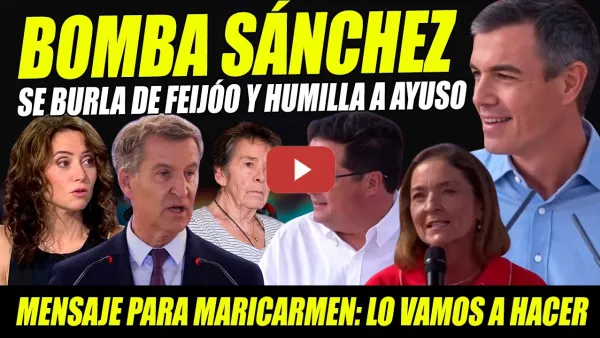 Embedded thumbnail for PEDRO SÁNCHEZ OVACIONADO, SE DESCOJONA DE FEIJÓO Y REVIENTA A AYUSO. TENGO MENSAJE PARA MARICARMEN