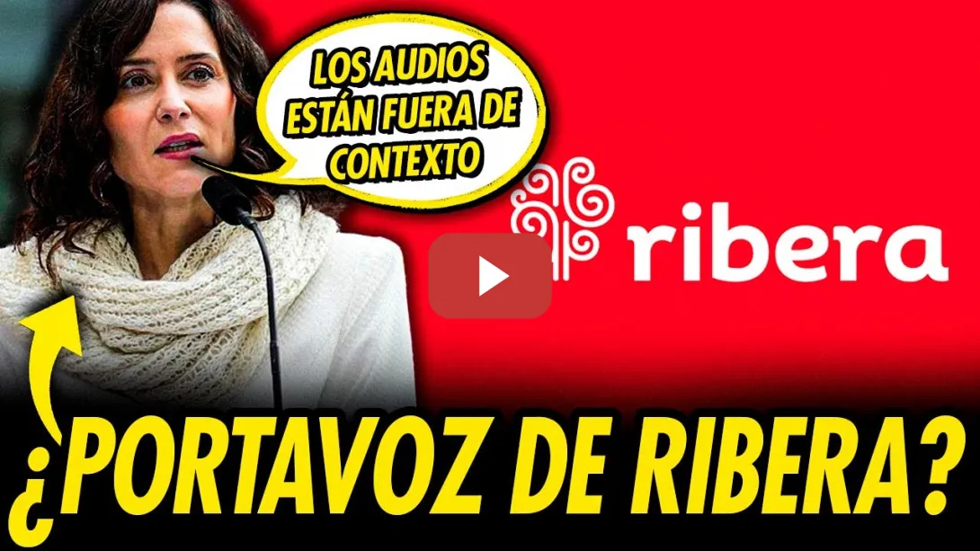 Embedded thumbnail for AYUSO HACE DE PORTAVOZ DE EL GRUPO RIBERA TRAS EL ESCÁNDALO SANITARIO