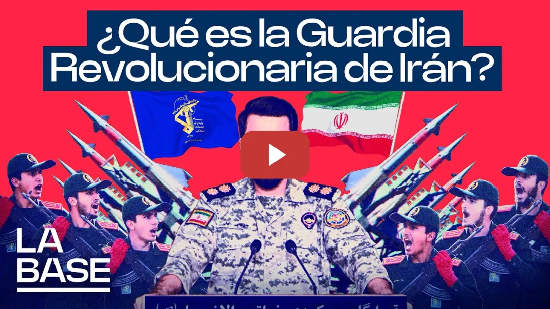 Embedded thumbnail for La Base 6x112 | ¿Qué es la Guardia Revolucionaria Islámica de Irán?