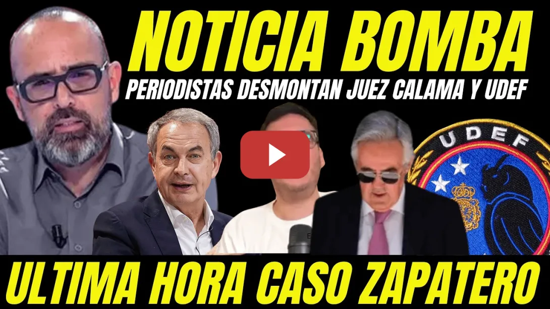 Embedded thumbnail for BOMBA CASO ZAPATERO "JUEZ CALAMA Y A LA UDEF SON DESMONTADOS POR PERIODISTA BOLIVIANOS"