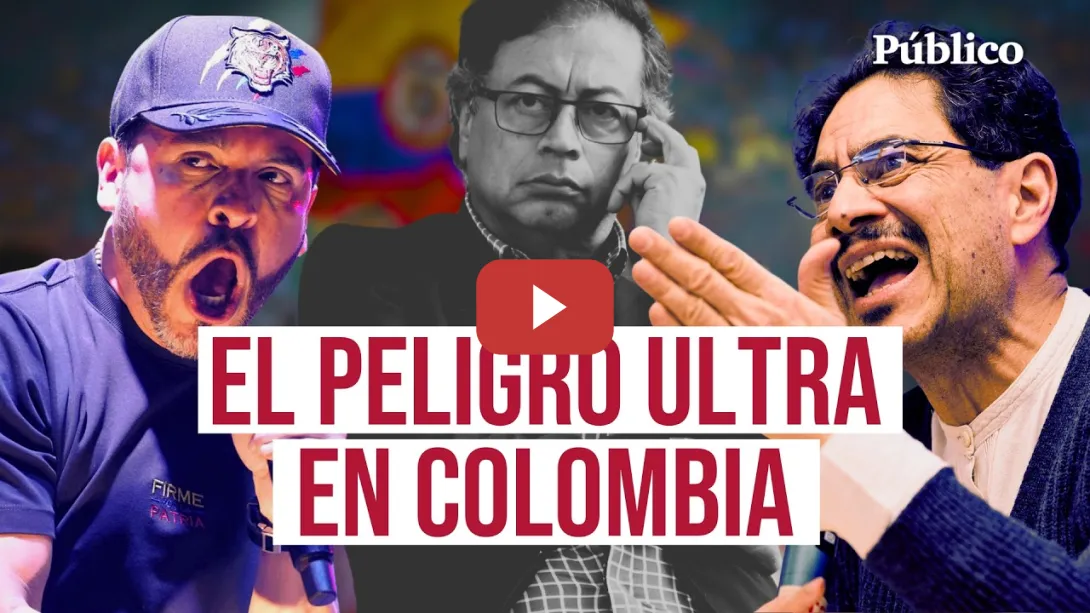 Embedded thumbnail for Las elecciones de COLOMBIA en cinco claves: de la amenaza de "EL TIGRE" al sucesor de GUSTAVO PETRO