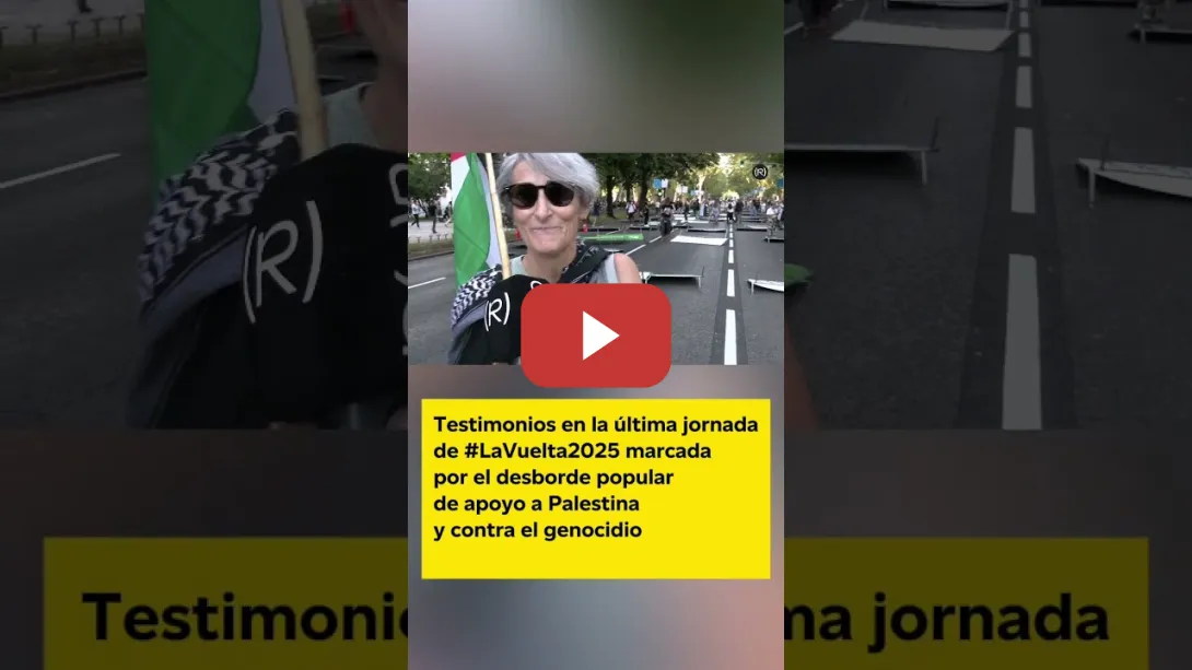 Embedded thumbnail for Testimonios que emocionan en la última jornada de #LaVuelta2025 de apoyo a Palestina y contra Israel