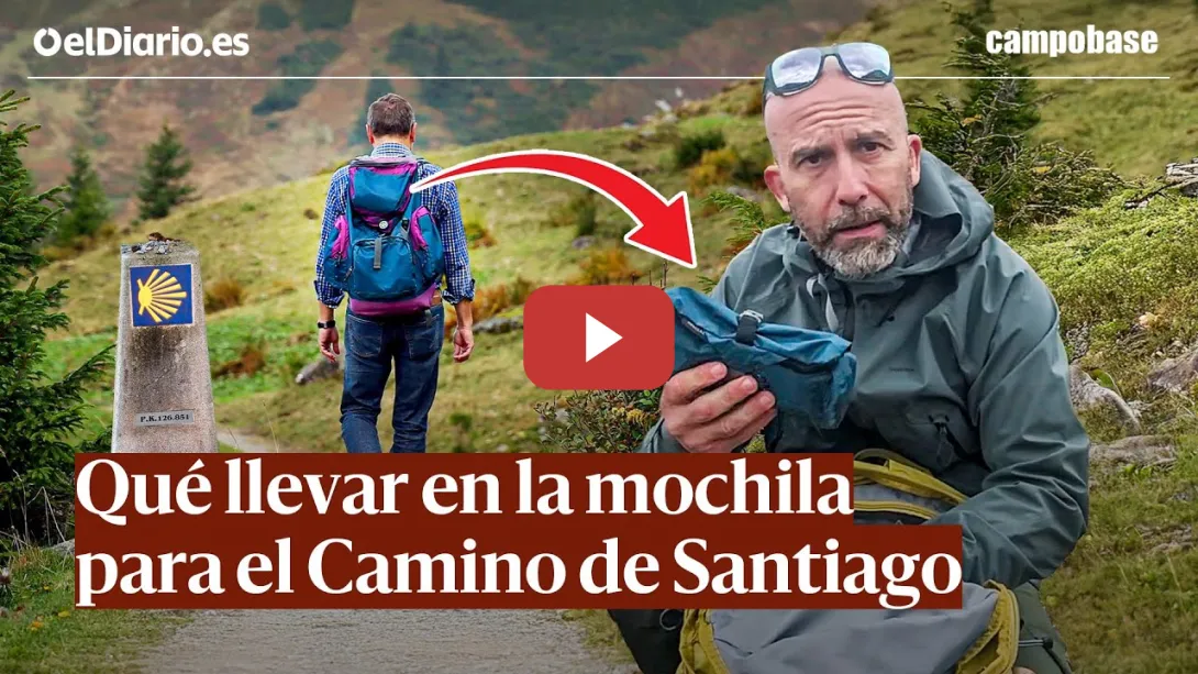 Embedded thumbnail for Qué llevar en la MOCHILA para el CAMINO DE SANTIAGO · CAMPOBASE
