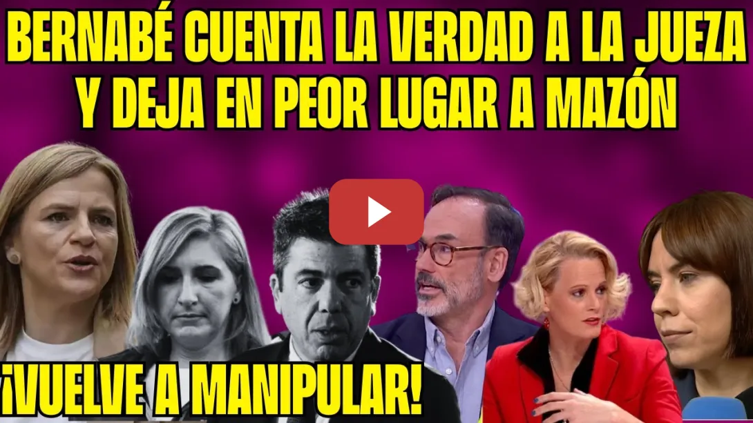 Embedded thumbnail for LO SABÍAN y lo TAPARON! DESMONTAN las MENTIRAS de MAZÓN tras intentar CULPAR a PILAR BERNABÉ!